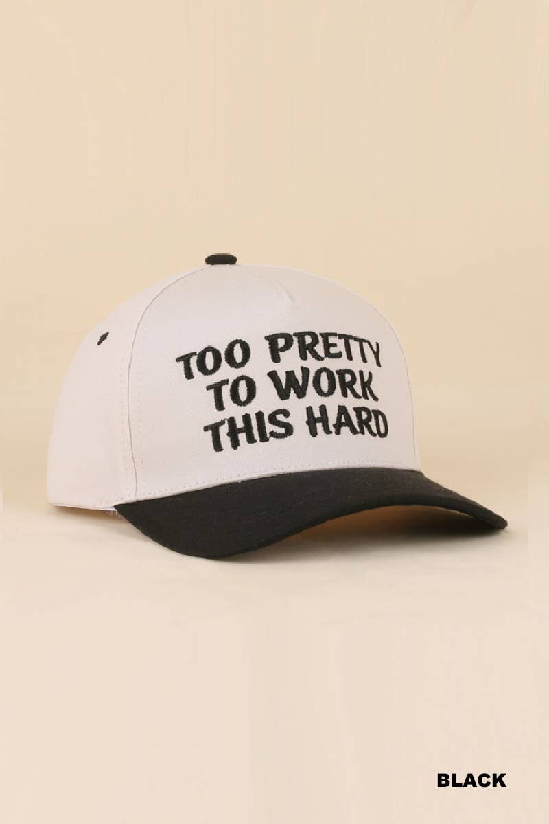 Too Pretty To Work This Hard Two Tone Snapback Hat Zenana Consgt.: LEOPARD-199031 / OS
