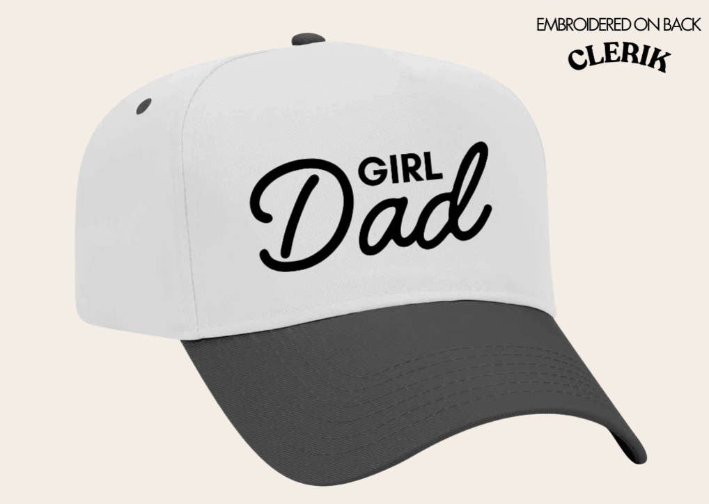 "Girl Dad" on White Cap with Black Bill: White / One Size