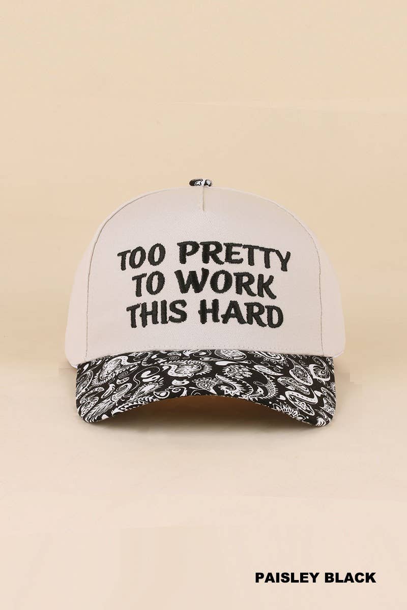 Too Pretty To Work This Hard Two Tone Snapback Hat Zenana Consgt.: FLORAL-199034 / OS