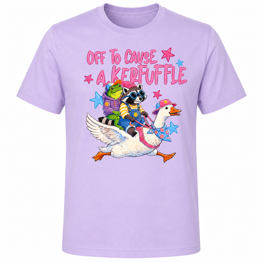 Off to Cause A Kerfuffle shirt