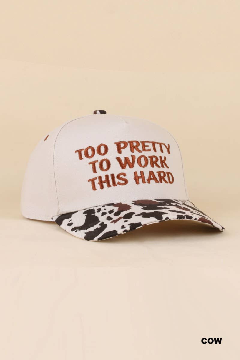 Too Pretty To Work This Hard Two Tone Snapback Hat Zenana Consgt.: LEOPARD-199031 / OS