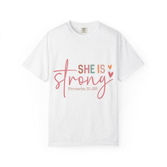She Is Strong Proverbs 31:25 T-shirt | Christian Scripture Faith Tee