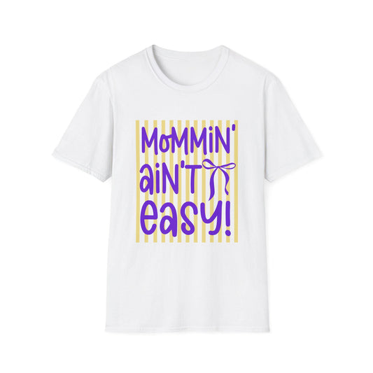 Mommin' Ain't Easy shirt | Mom Life Graphic Tee, Purple Yellow Design