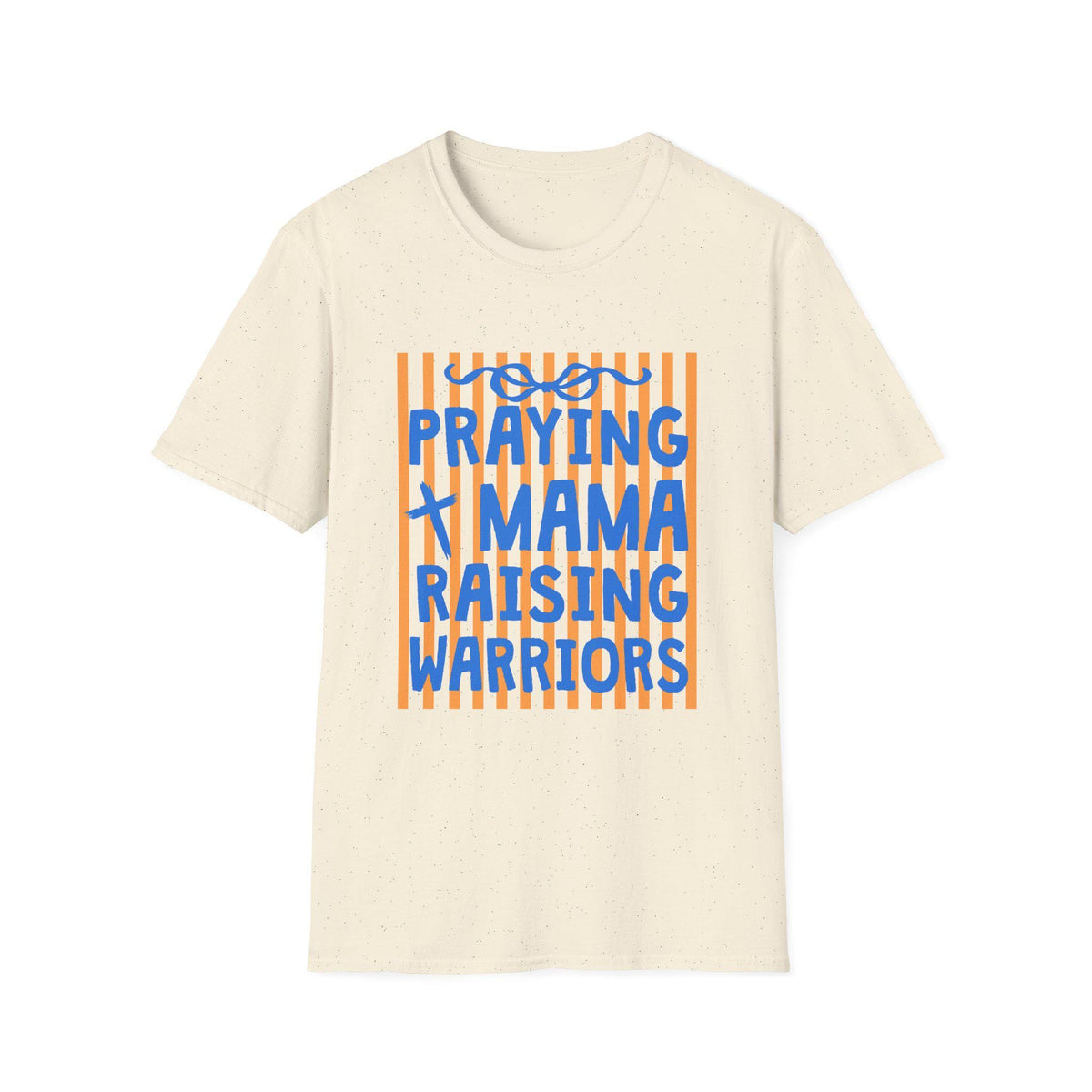 Praying Mama Raising Warriors T-Shirt | Christian Mom Faith Graphic