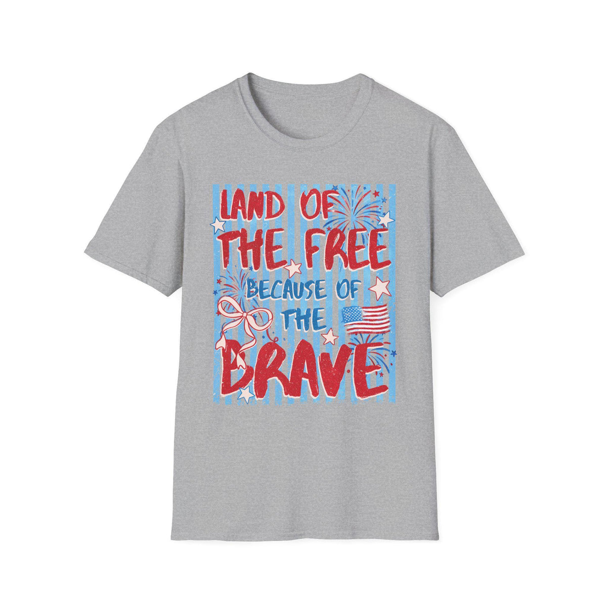 Land of the Free Because of the Brave T-Shirt | Patriotic American Flag