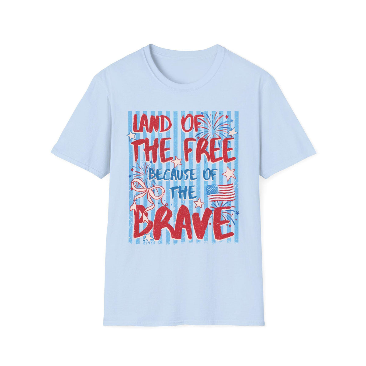 Land of the Free Because of the Brave T-Shirt | American Flag Patriotic