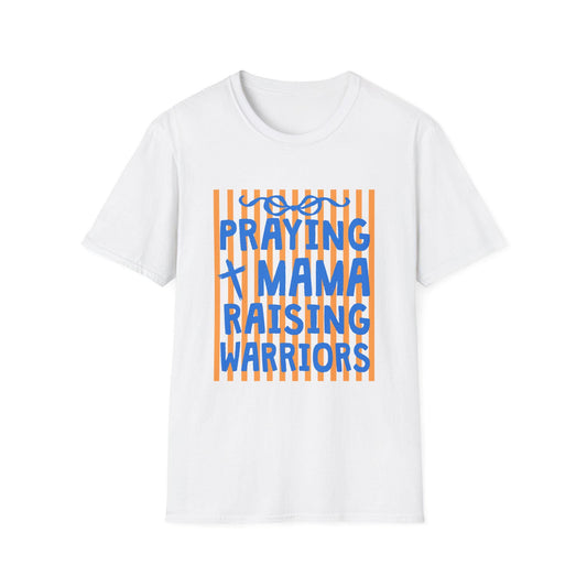 Praying Mama Raising Warriors T-Shirt | Christian Mom Faith Graphic