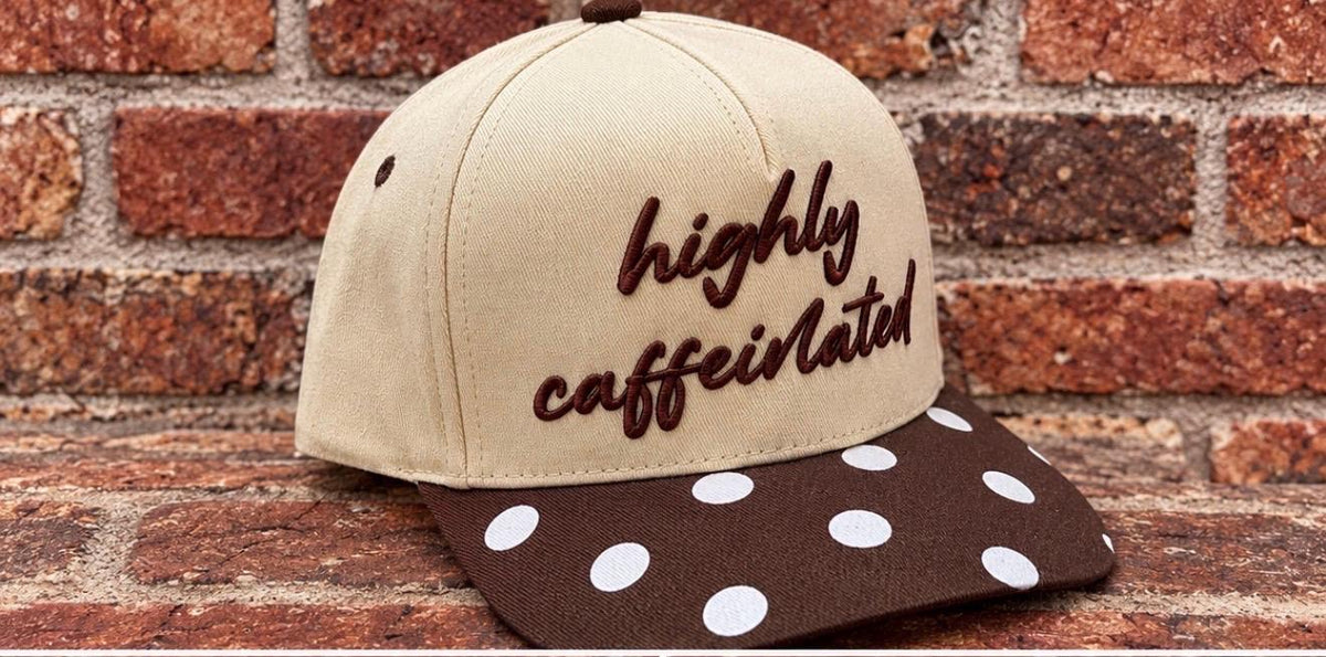 Highly Caffeinated embroidered patch on custom canvas trucker hat