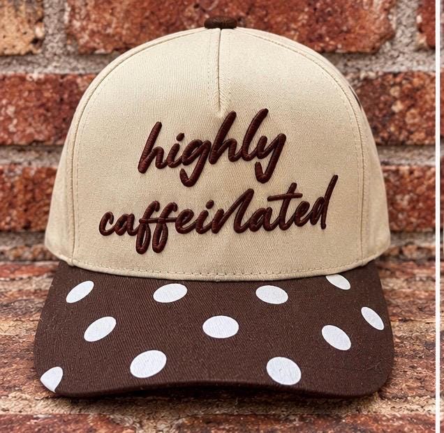 Highly Caffeinated embroidered patch on custom canvas trucker hat